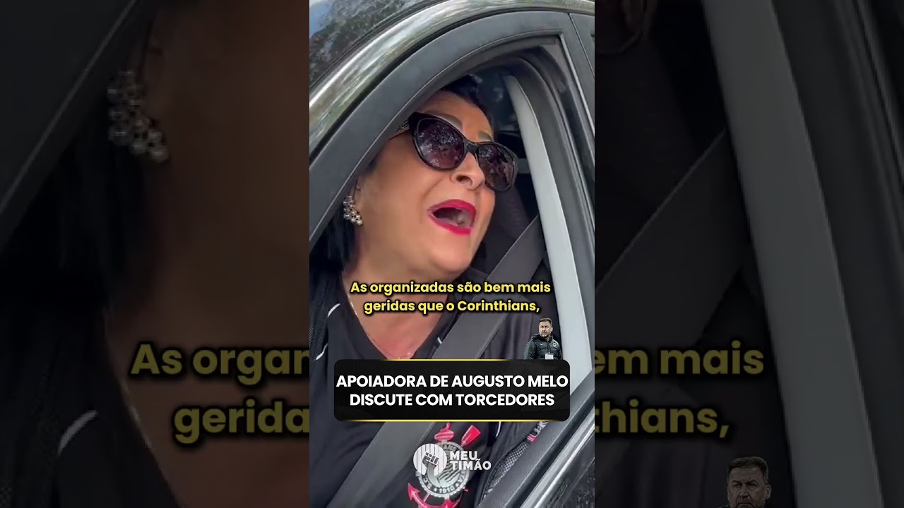 CONFUS&Atilde;O NO PSJ ENTRE APOIADORA DE AUGUSTO MELO E ORGANIZADAS DO CORINTHIANS