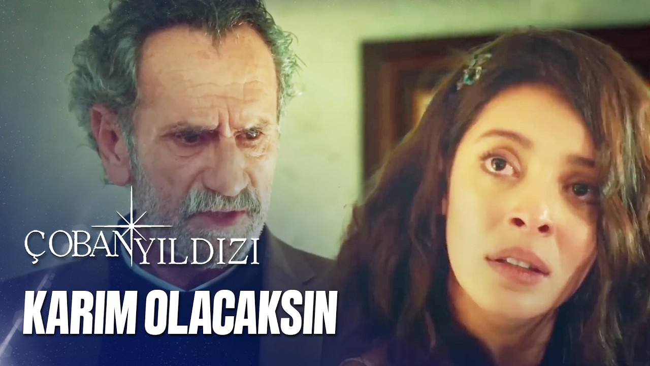 Öldürsen De Evlenmeyeceğim Seninle! | Çoban Yıldızı