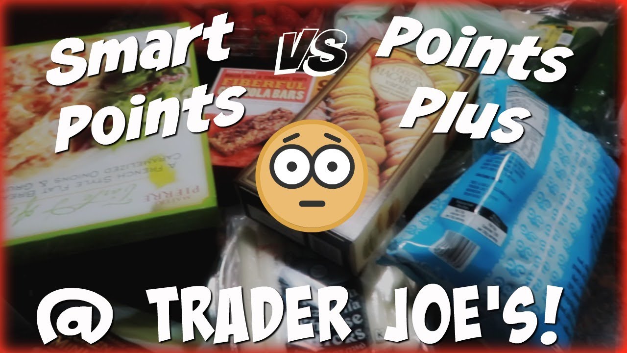 Smart Points VS Points Plus @ Trader Joe's | Weight Watchers Trader Joe's Grocery Haul