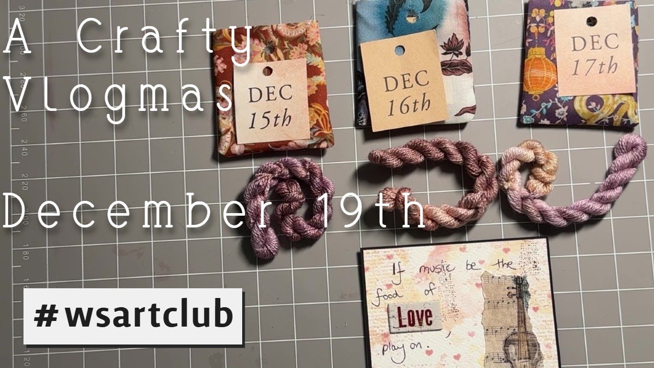 Crafty Vlogmas ~ Stitch Advent ~ #wsartclub 
