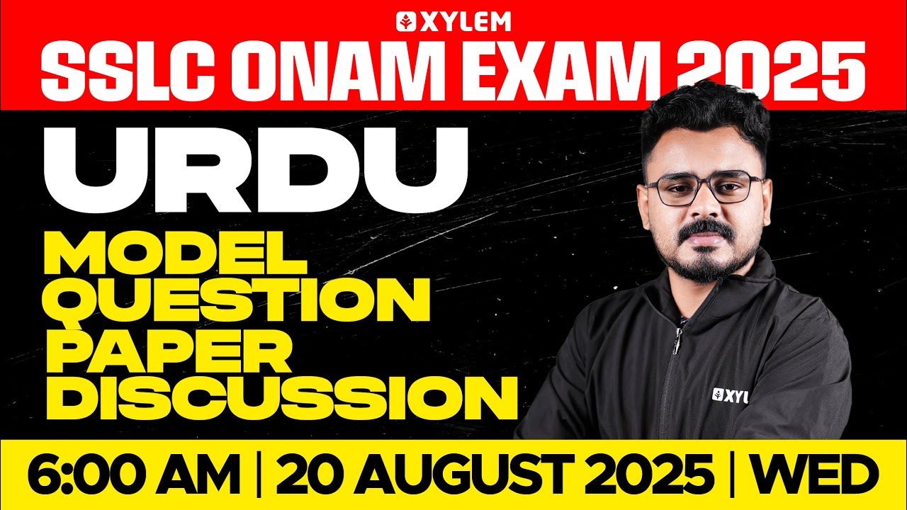SSLC Onam Exam 2025: Urdu | Model Question Paper Discussion | Xylem SSLC