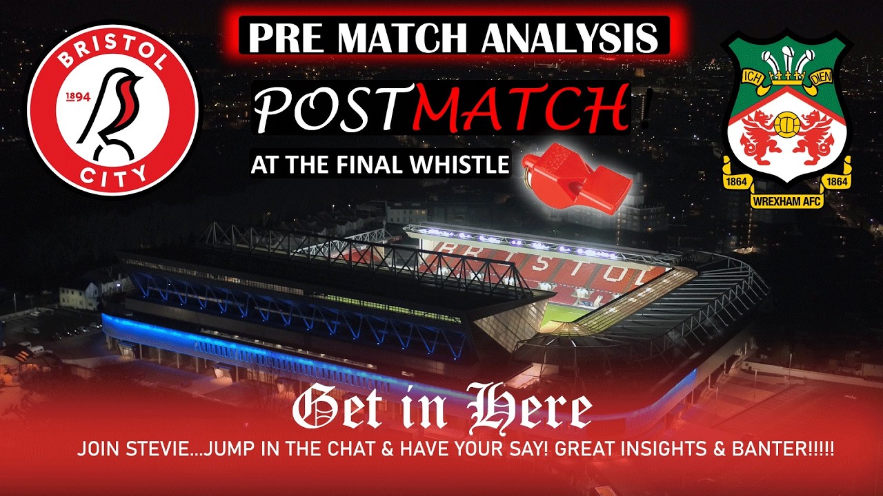 BRISTOL CITY vs WREXHAM MEGA PRE MATCH ANALYSIS (EFL CHAMPIONSHIP)