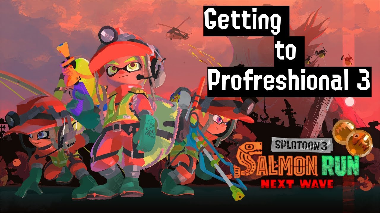 Splatoon 3: Salmon run - Getting to Profreshional +3