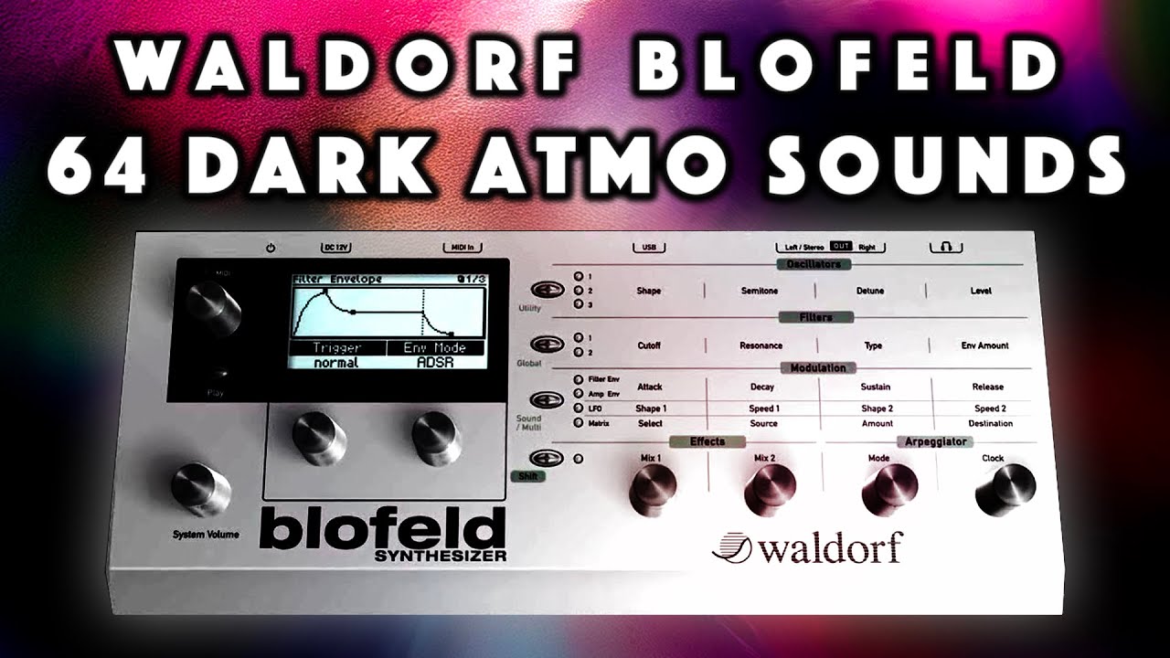 Waldorf Blofeld Dark Atmospheric Ambient Presets Sound Demo