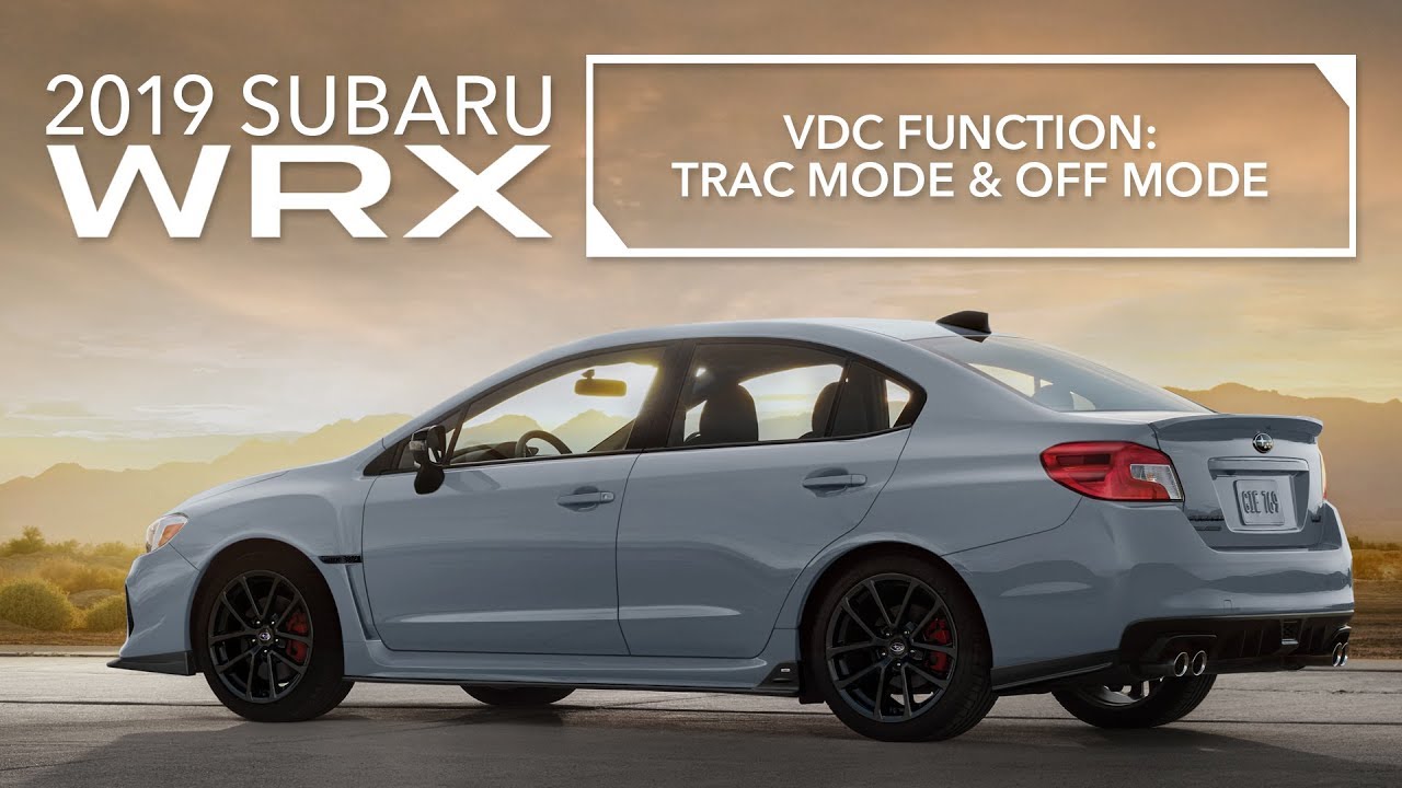 2019 Subaru WRX – Vehicle Dynamics Control (VDC) – Traction Mode, VDC OFF