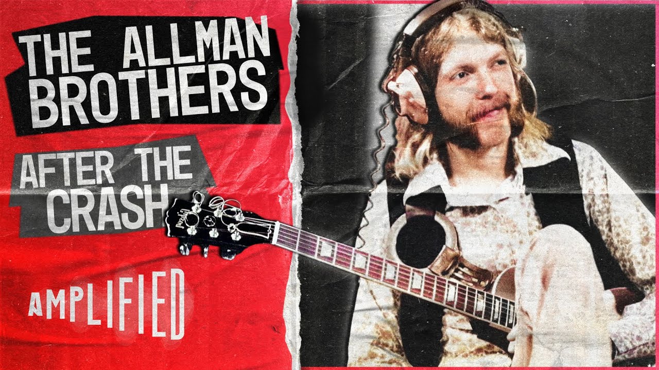 The Allman Brothers Band: The Post-Duane Years | After The Crash | Amplified