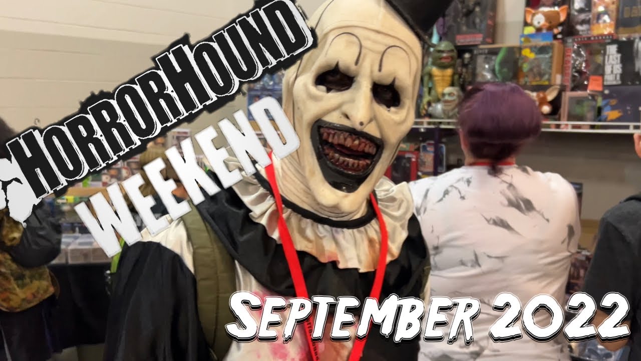 Horror Hound Weekend Cincinnati September 2022