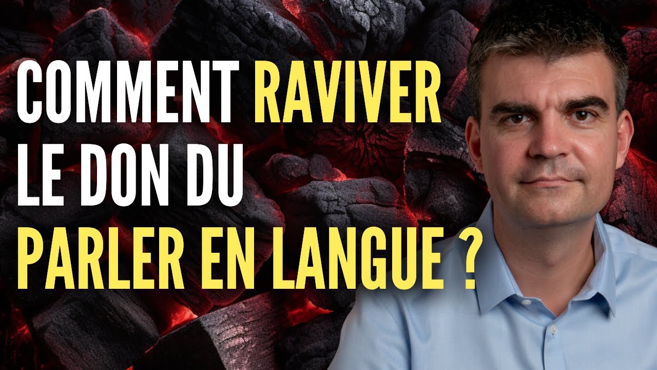 Comment raviver le don du parler en langue ? David Théry