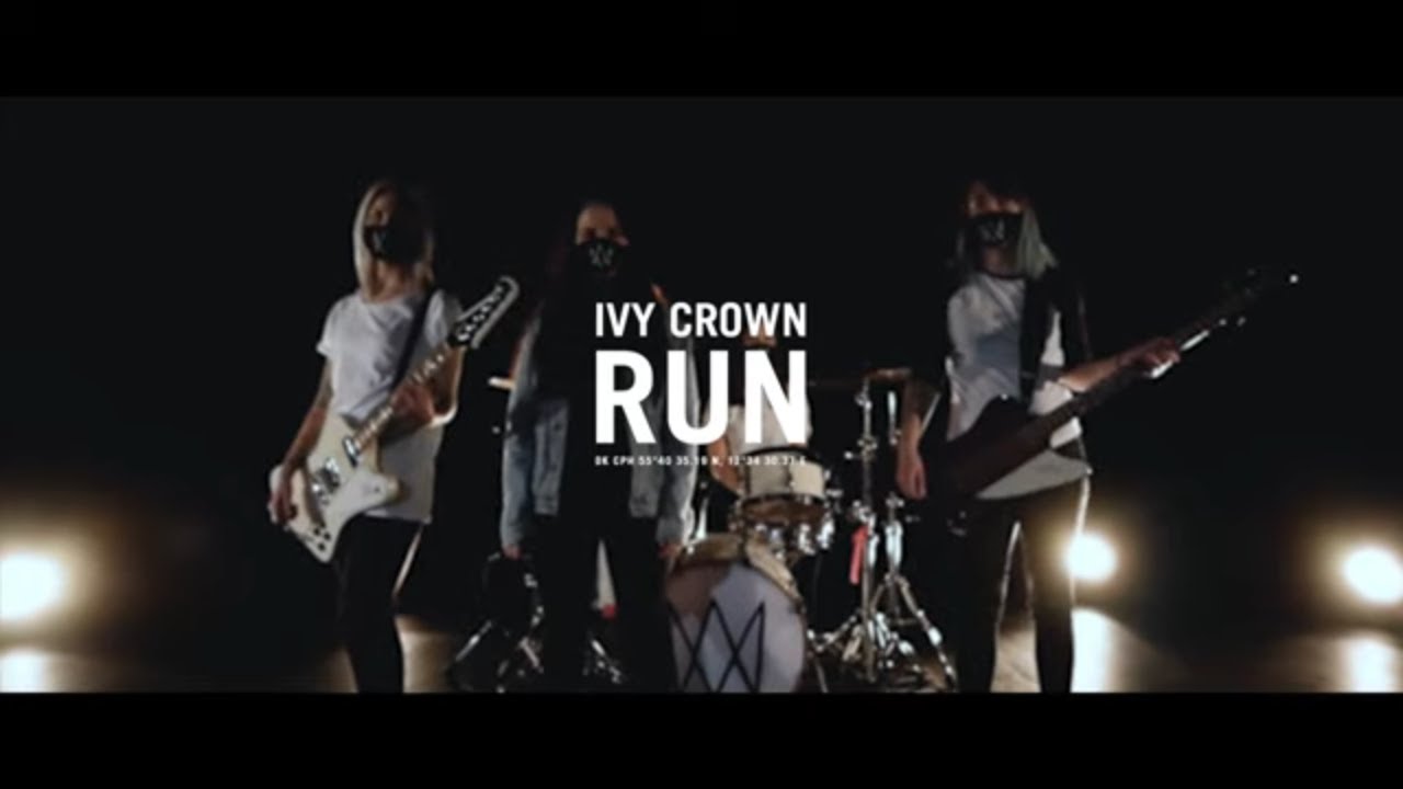 Ivy Crown - Run (Official Video)