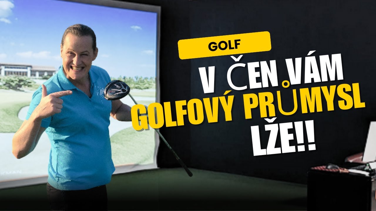 Lži o kterých se vás snaží přesvědčit golfový průmysl!
