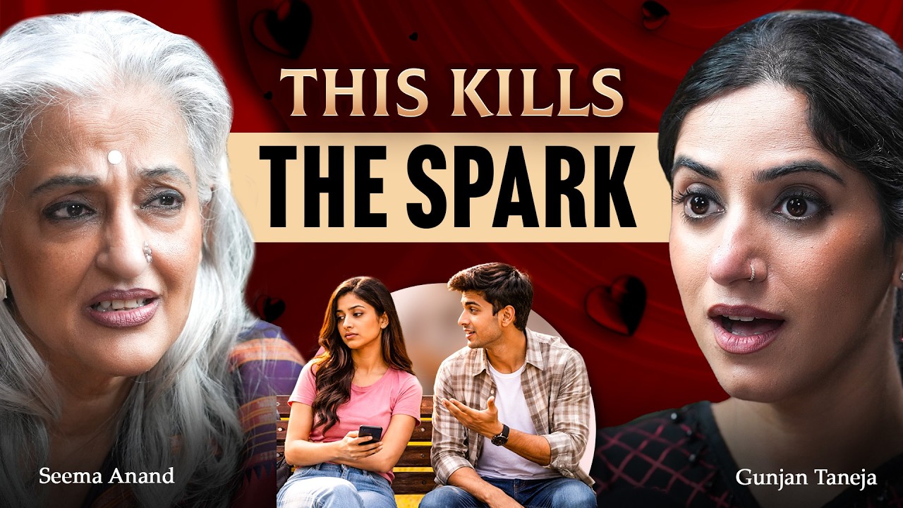 These Small Habits Kill Romantic Spark (STOP REPEATING THEM) | Seema Anand with GunjanShouts