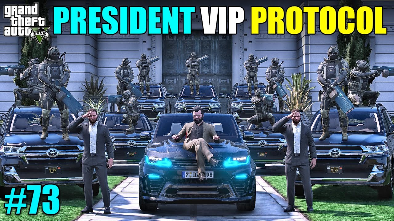 VIP-ПРОТОКОЛ ПРЕЗИДЕНТА || ГЕЙМПЛЕЙ GTA 5 #73