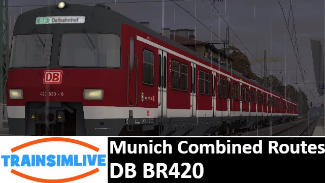 Let's Play Train Simulator 2016 - Munich Combined Route, DB BR420