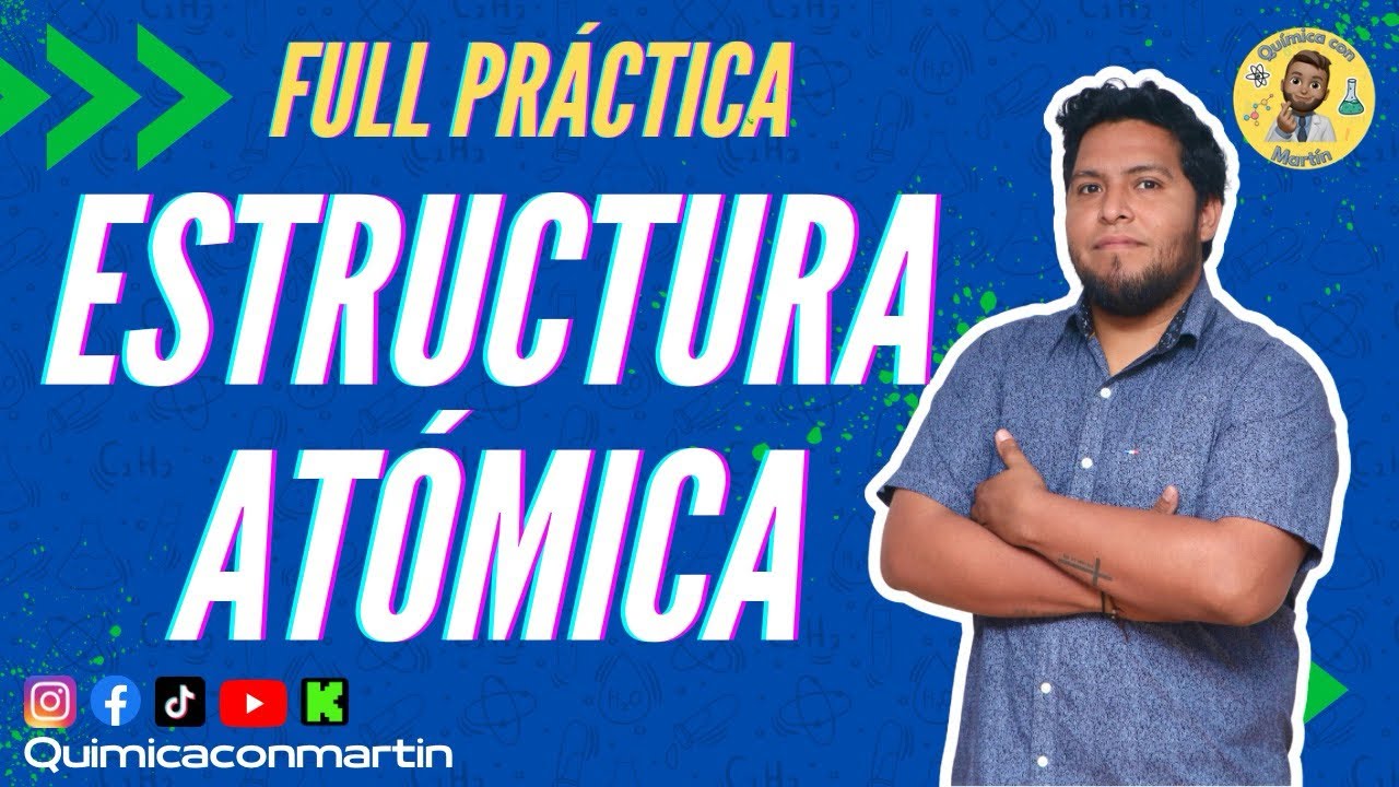 ESTRUCTURA ATÓMICA - ejercicios resueltos - admisión UNMSM 26