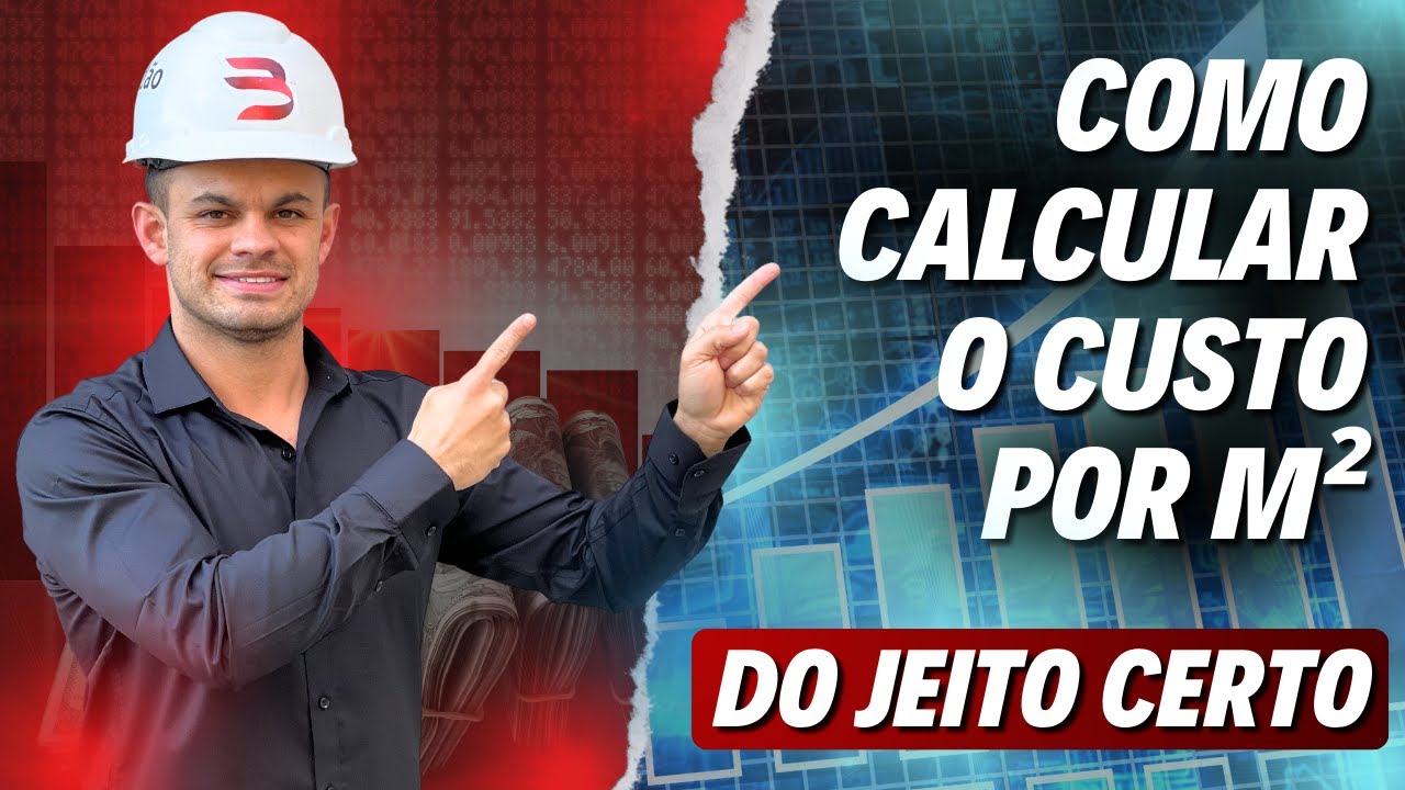 COMO CALCULAR O CUSTO DO METRO QUADRADO DA SUA OBRA!