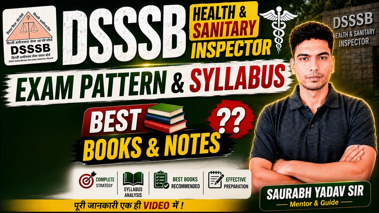 DSSSB Health & Sanitary Inspector 2026 | Syllabus | Exam Pattern | Previous Year Paper | Cutoff