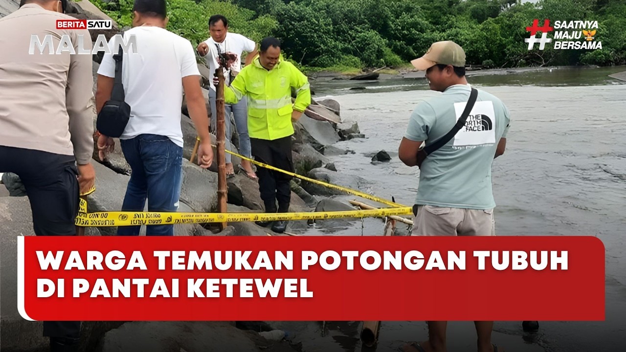 🔴 LIVE | Warga Temukan Potongan Tubuh di Pantai Ketewel - Beritasatu Malam