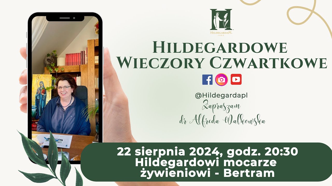 #11 - Hildegardowi mocarze żywieniowi - Bertram | dr Alfreda Walkowska | HildegardaPL