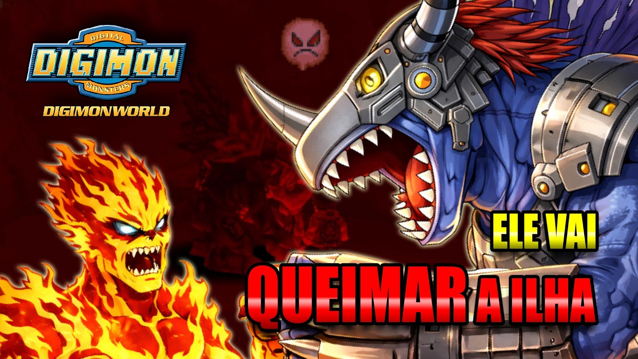 Digimon World: Eu NÃO vou deixar ele incendiar a ilha!