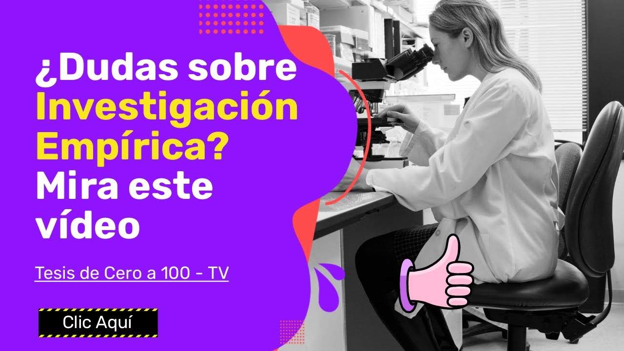 ⚗️ Lo que todo el mundo debería saber sobre la investigación empírica | Te lo explicamos aquí