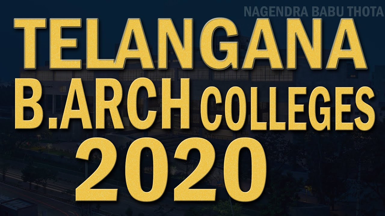 B Architecture Colleges in Telangana State 2020 ||B Arch Colleges in TS 2020||TS BArch Colleges 2020