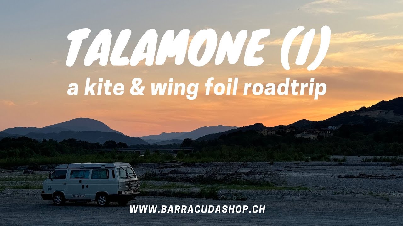 A roadtrip to Talamone (I) - kiten & wing foilen