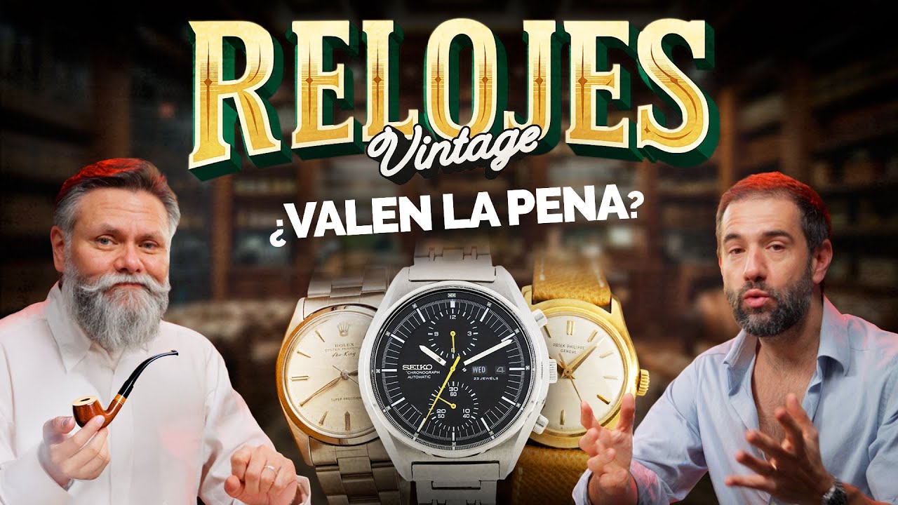Relojes Vintage &iquest;Valen la pena? En Rel&oacute;jate en el LOFT tu show relojero semanal