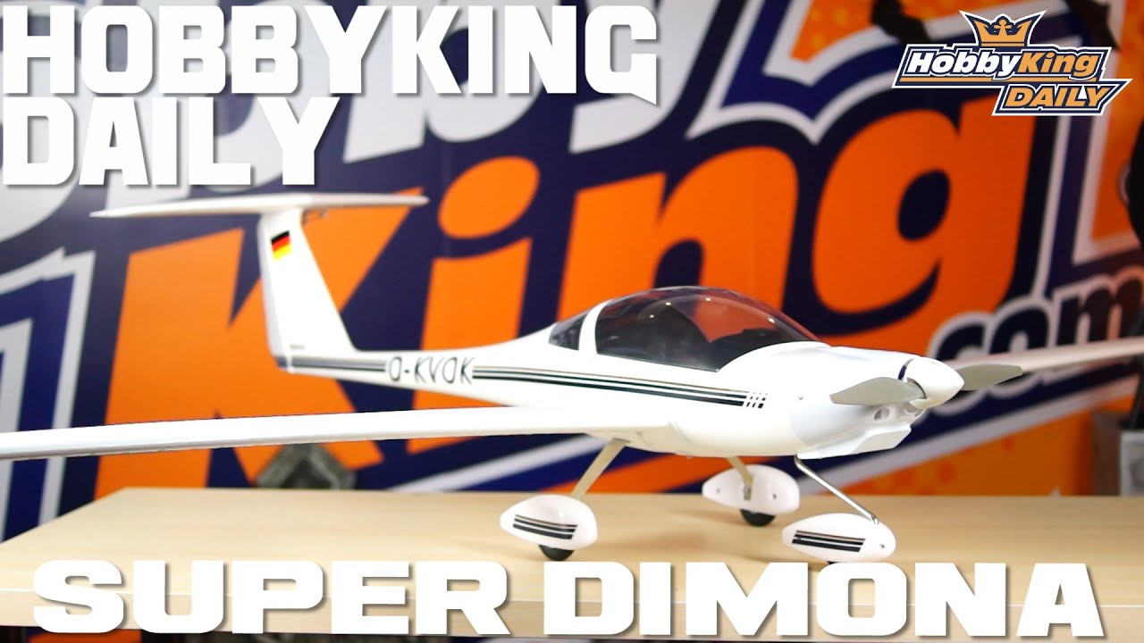 Super Dimona - HobbyKing Daily