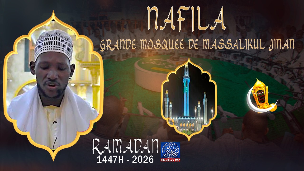 🔴LIVE Grande Mosquée de Massalikoul Jinnan  Nafila Nuit 10 Ramadan 1447 / 2026