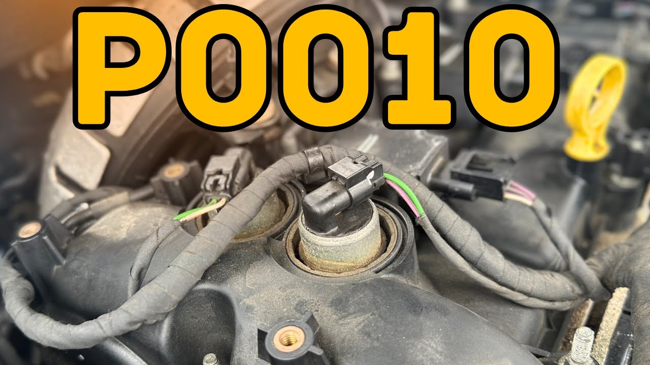 P0010 Trouble Code EXPLAINED - &ldquo;A&rdquo; Camshaft Position Actuator Circuit