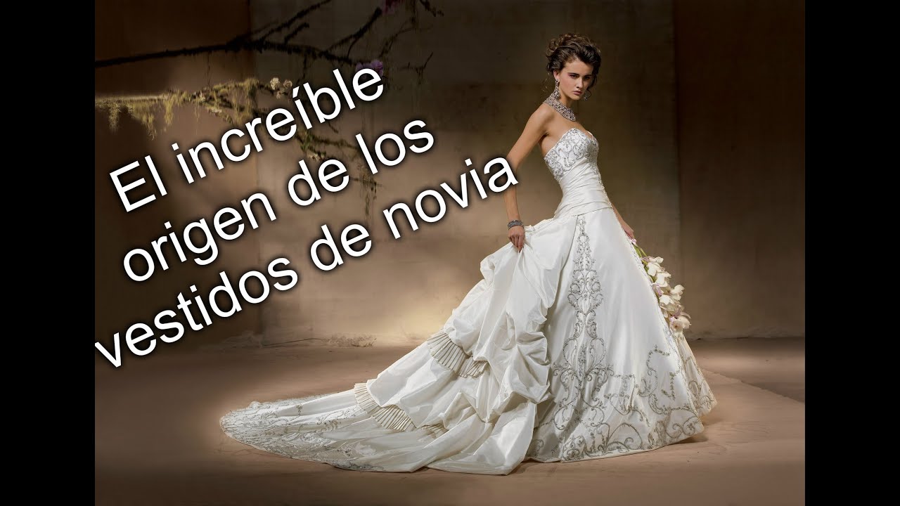 El increible origen de los vestidos de novia