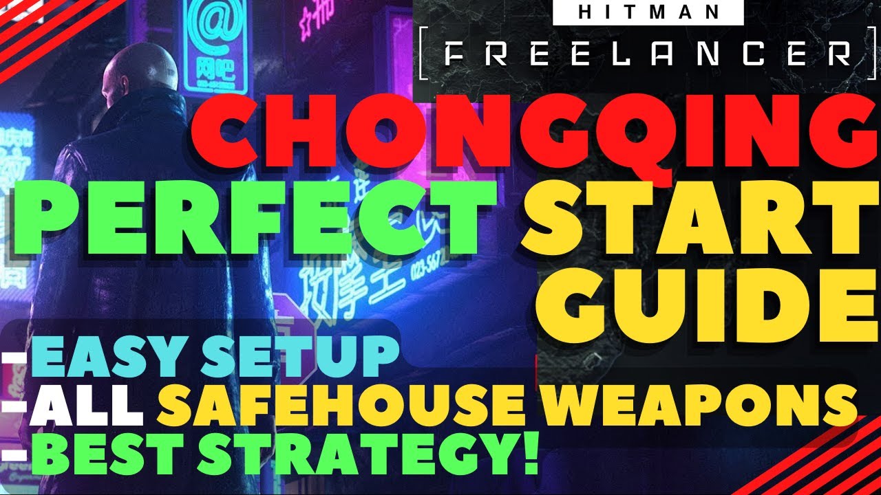 Hitman Freelancer: Chongqing Deep Dive (Perfect Setup Guide)- Safehouse Gear, Best Strategy #hitman