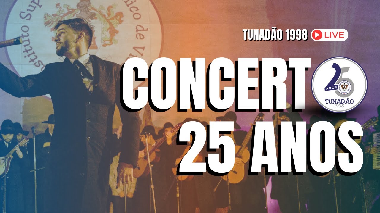 25 Anos de Música e Tradição Académica