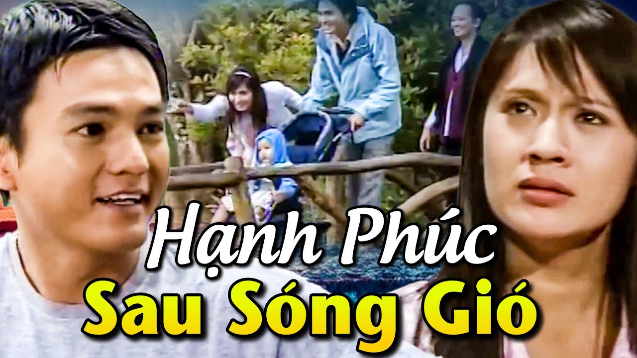 HẠNH PHÚC SAU SÓNG GIÓ | Phim Việt Nam Mới Nhất | Phim Truyện Việt Nam | Phim Việt Nam | Phim HTV