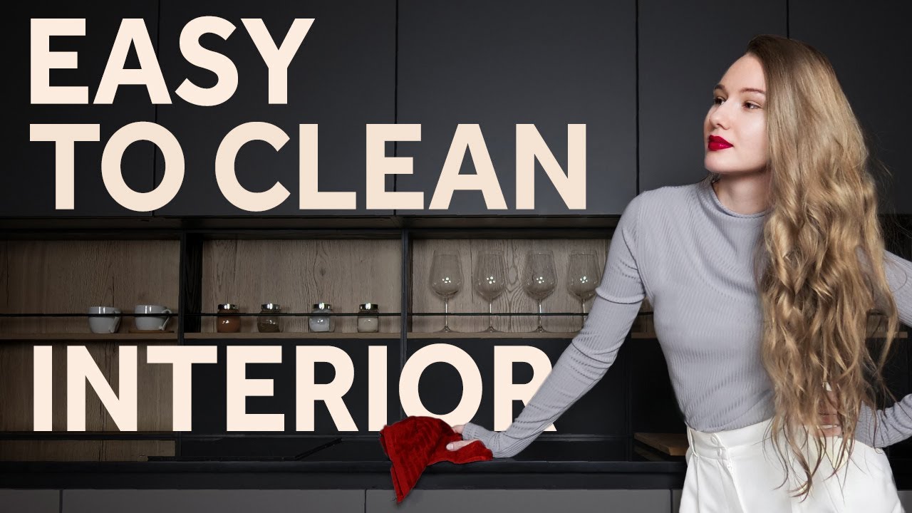 DESIGN HACKS. 15 WAYS TO MAKE YOUR HOME INTERIOR EASIER FOR CLEANING. INTERIOR DESIGN.