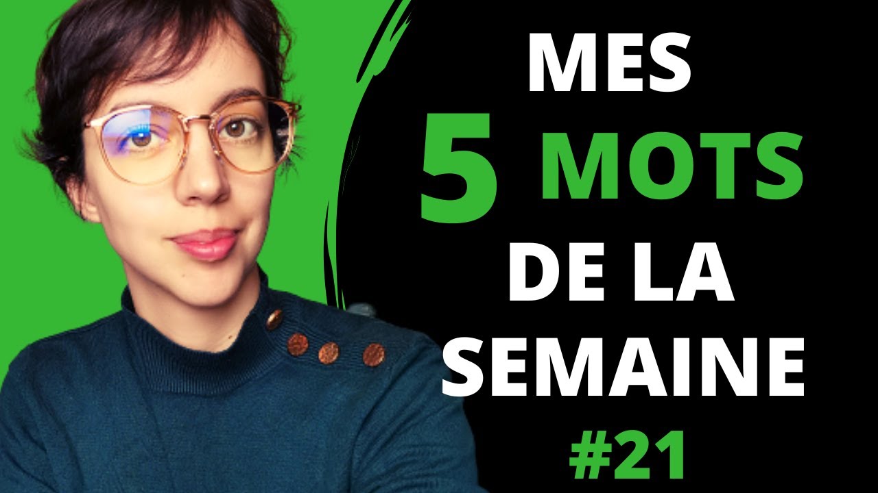 5 Mots Pour Enrichir Son Vocabulaire | LMDS #21