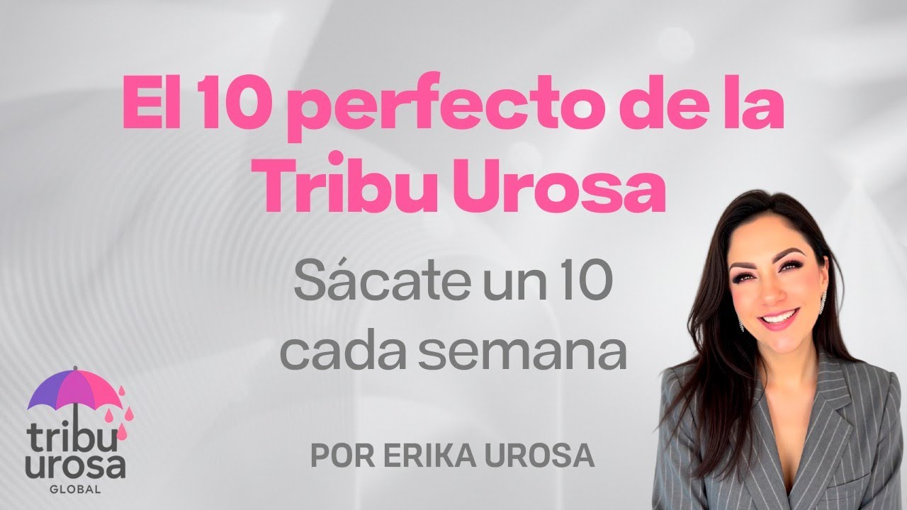 🔟 EL 10 PERFECTO PARA NUEVOS EN EL MULTINIVEL / Capacitaci&oacute;n completa por Erika Urosa🚀💛