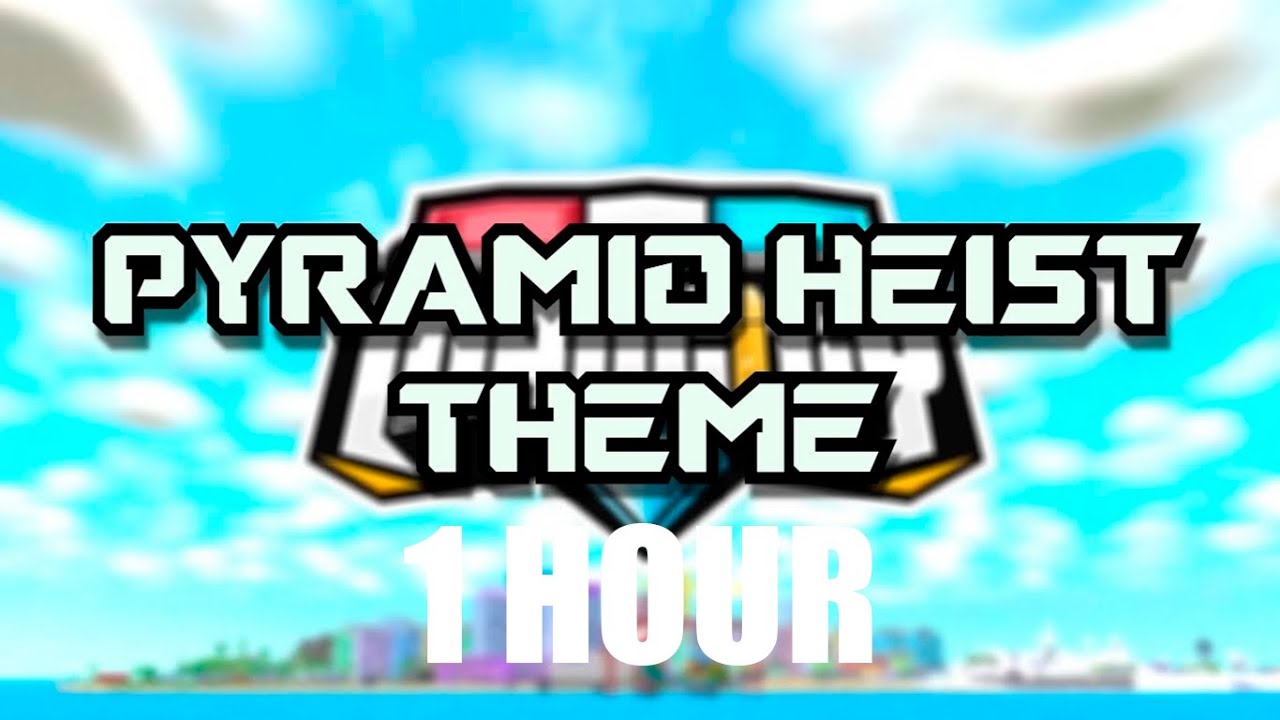 Pyramid Heist Theme 1 HOUR