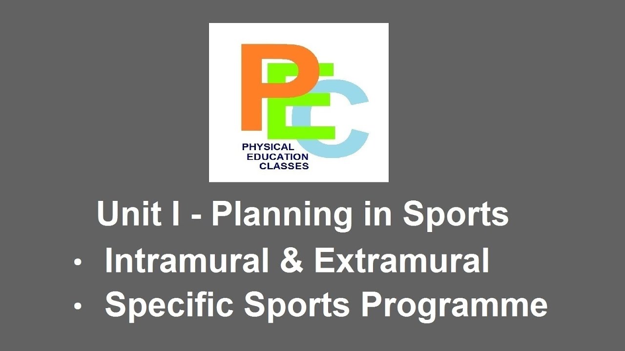 Intramural | Extramural | Specific Sports Programme