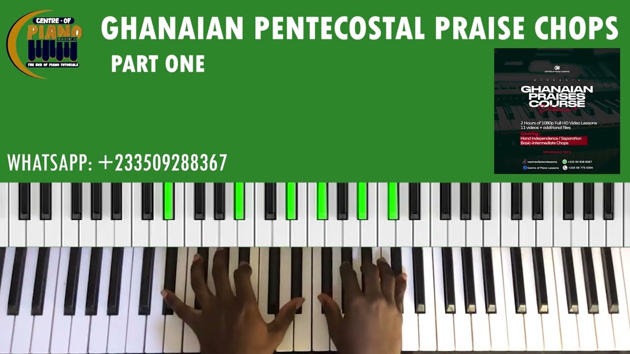 How To Play Ghanaian Praises Part One || 2023