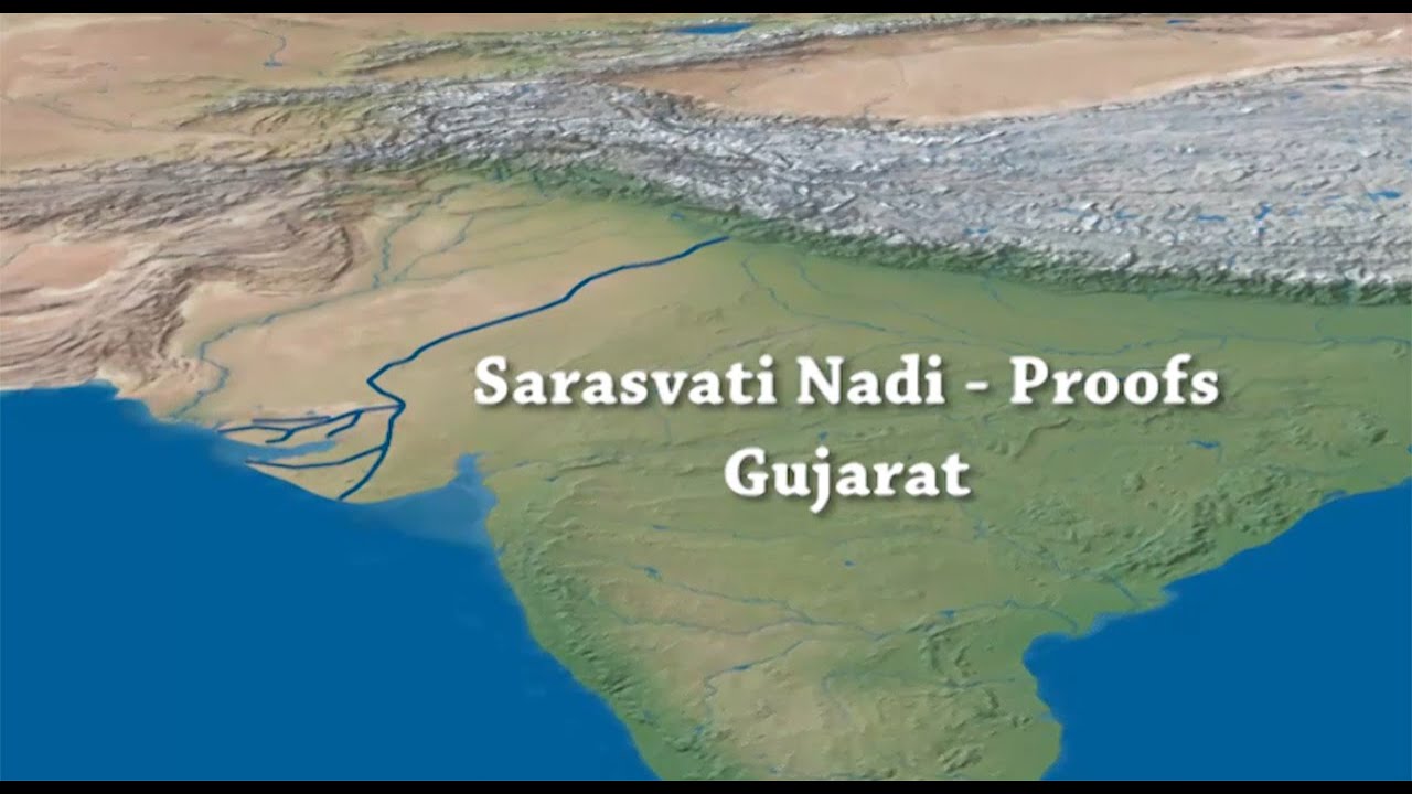 Sarasvati River - 1 - Sarasvati Nadi   Proofs Gujarat