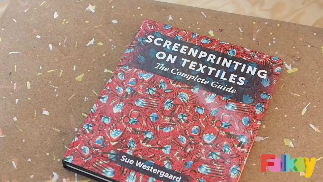 'Screenprinting on Textiles' by Sue Westergaard book review