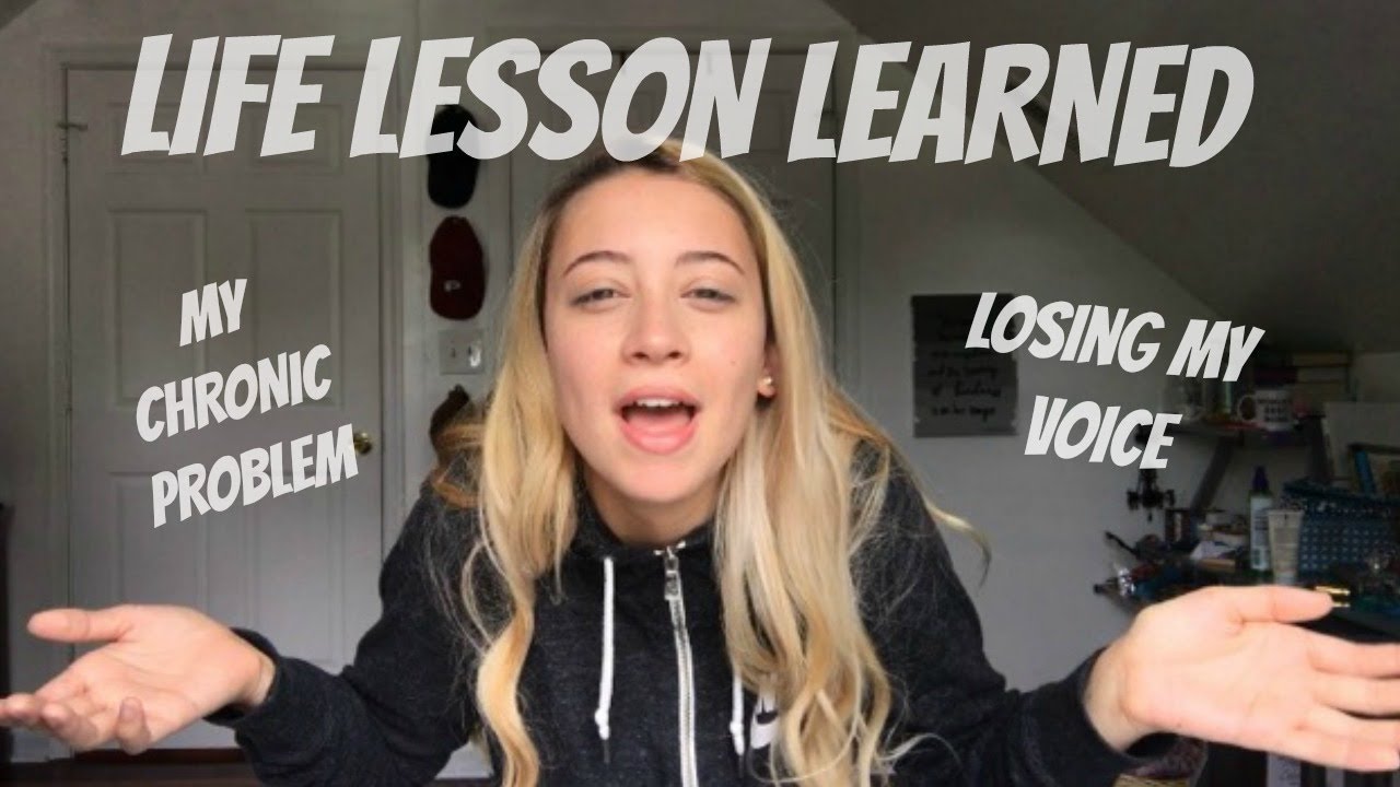CHRONIC VOICE LOSS // #LifeLessonLearned