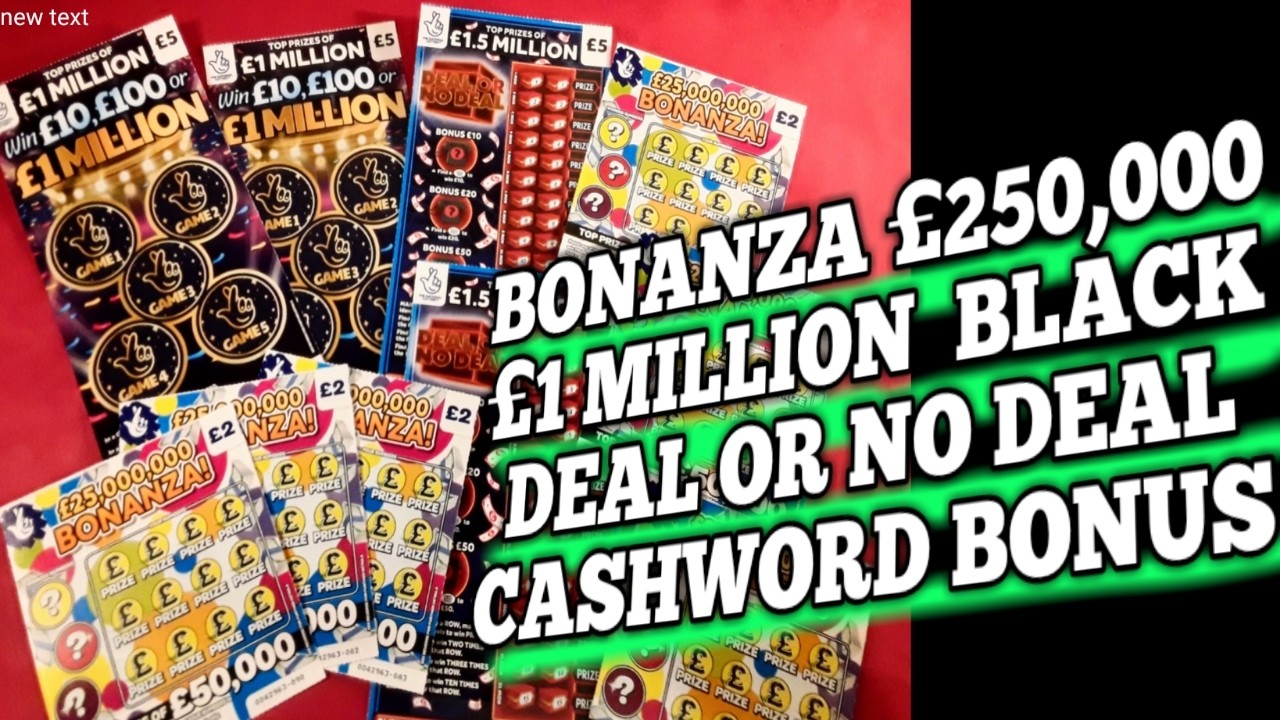 £100 TRIPLER ...£250,000 BONANZA..DEAL or no DEAL....CASHWORD BONUS...£1 MILLION  BLACK 