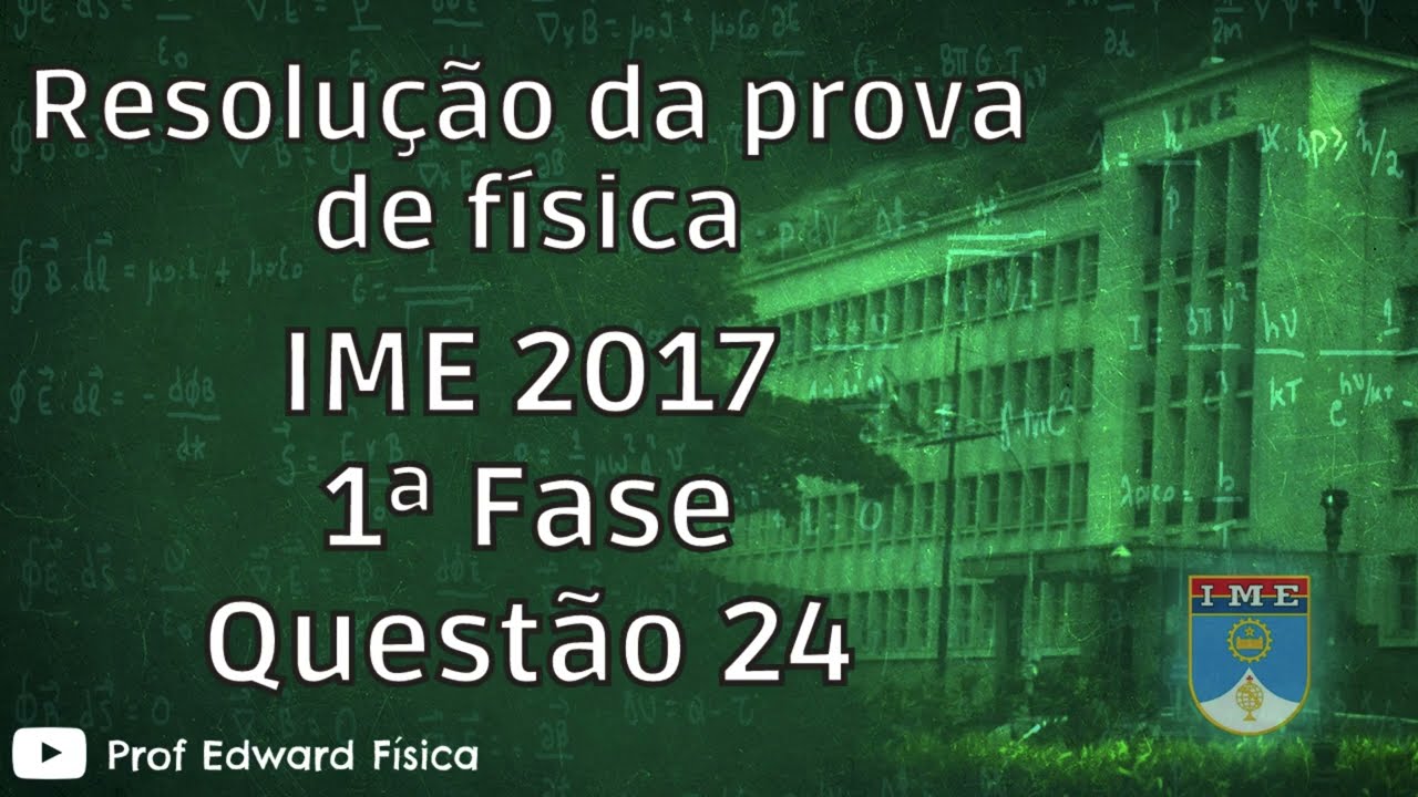 IME 2017 - Física - Questão 24