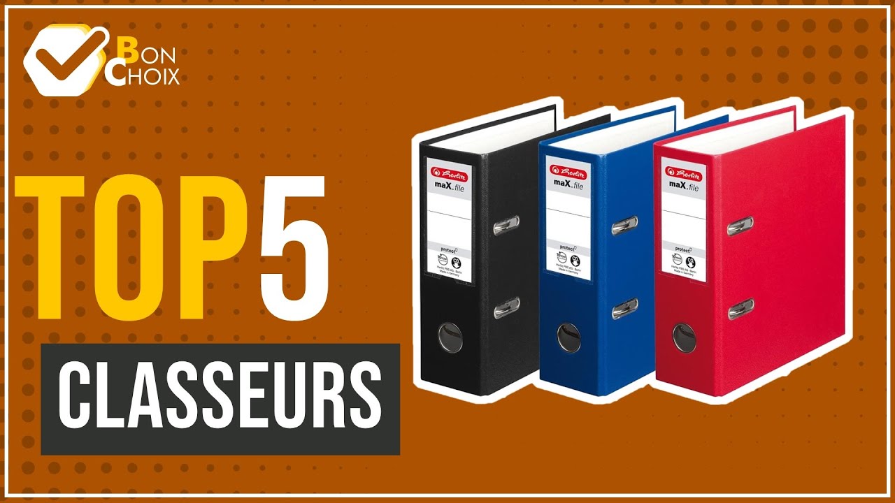 Classeurs - Top 5 - (BonChoix)