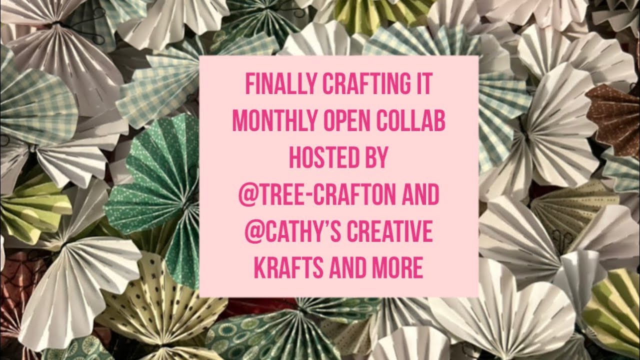 #finallycraftingit monthly open collab hosted by @TreeCraftOn  and @CathysCreativeKraftsandMore