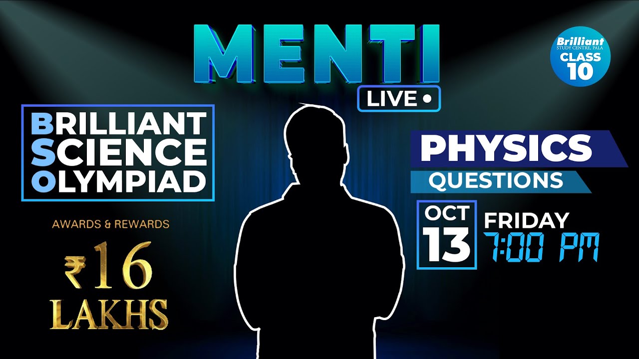 MENTI LIVE | Physics | 13th October 2023 | 07:00 PM Onwards