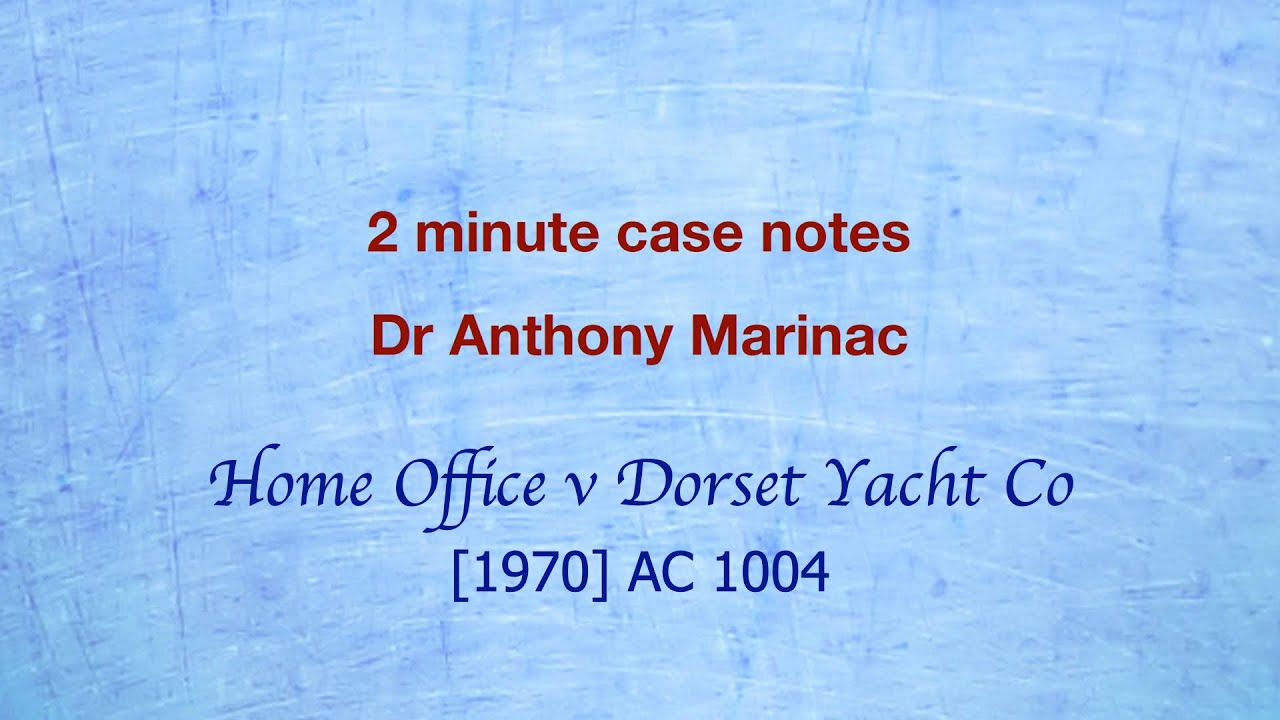 Home Office v Dorset Yacht Co (Vicarious Liability for a Prisoner)