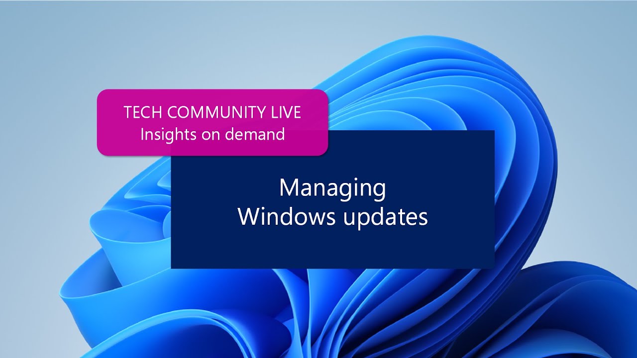 AMA: Managing Windows updates
